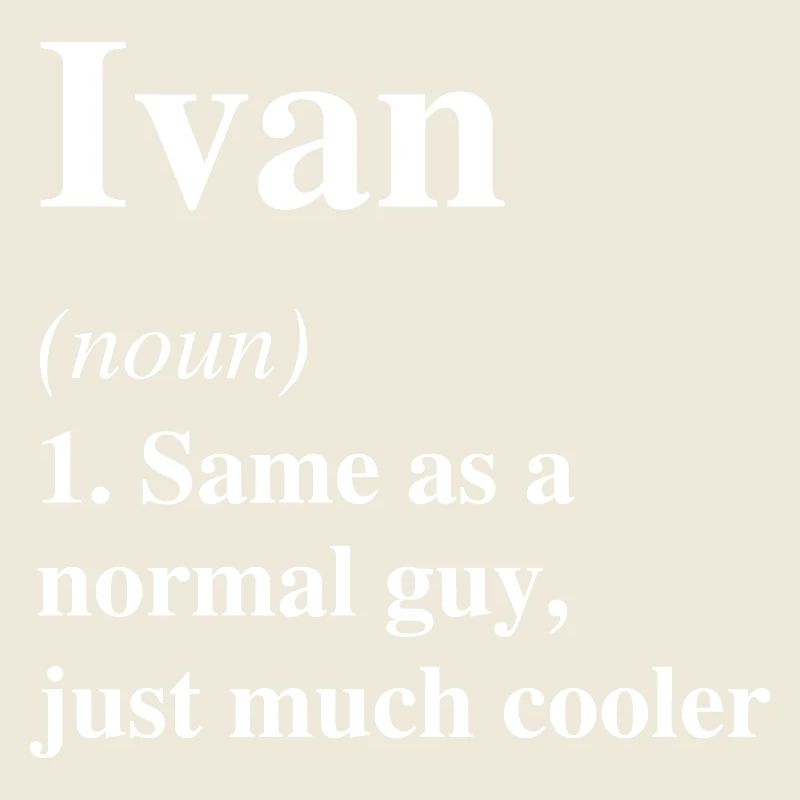Ivan Définition Cool Nom Dire Cadeau