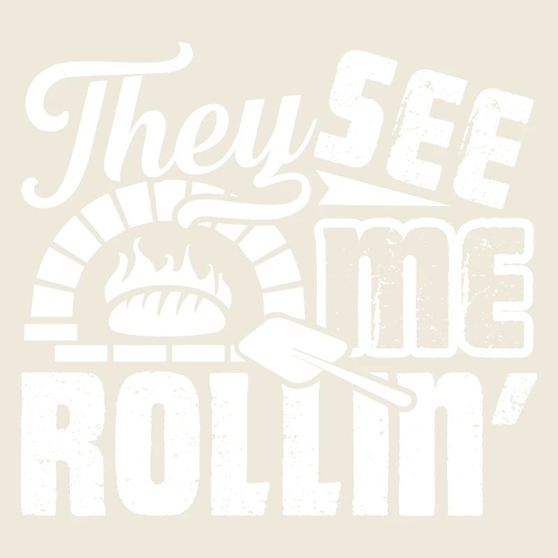 Baker They See Me Rollin