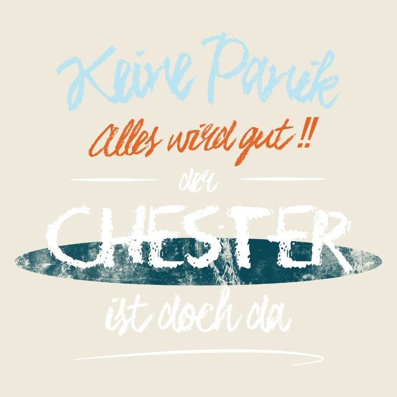 Chester - Keine Panik. Alles wird gut