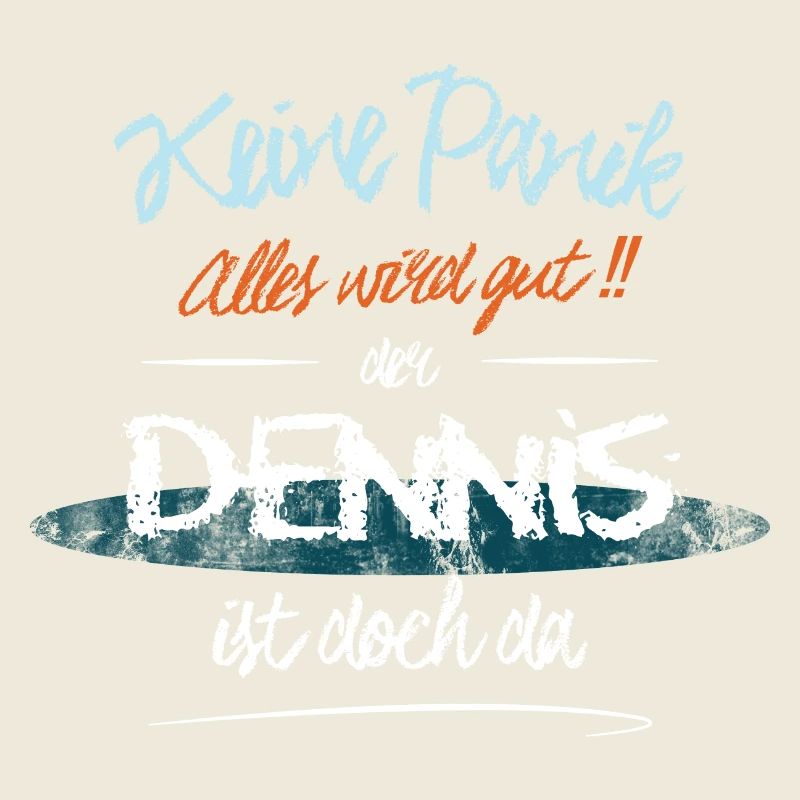 Dennis - Keine Panik. Alles wird gut