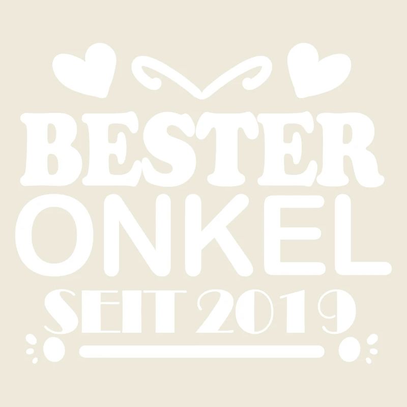 Bester Onkel seit 2019