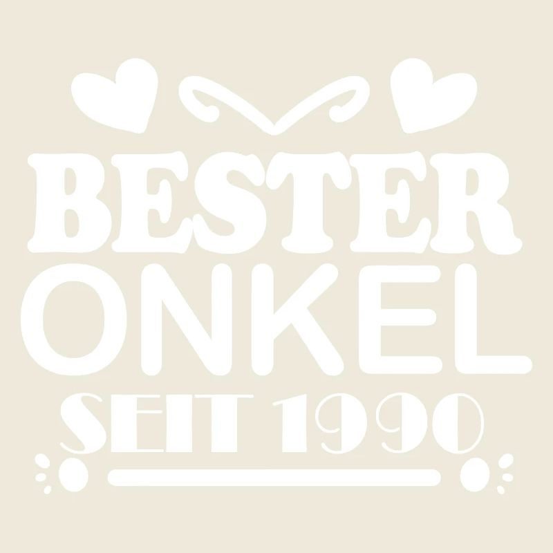 Bester Onkel seit 1990