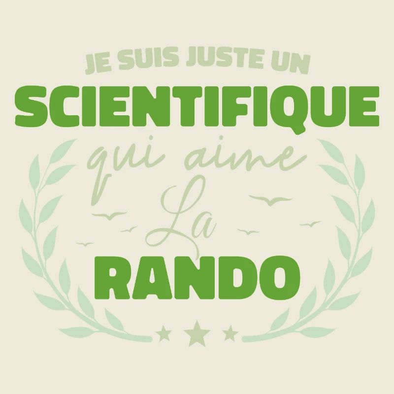 Fier d’être Scientifique et Passionné de la Rando
