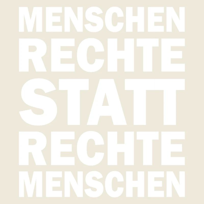 menschenrechte statt rechte menschen