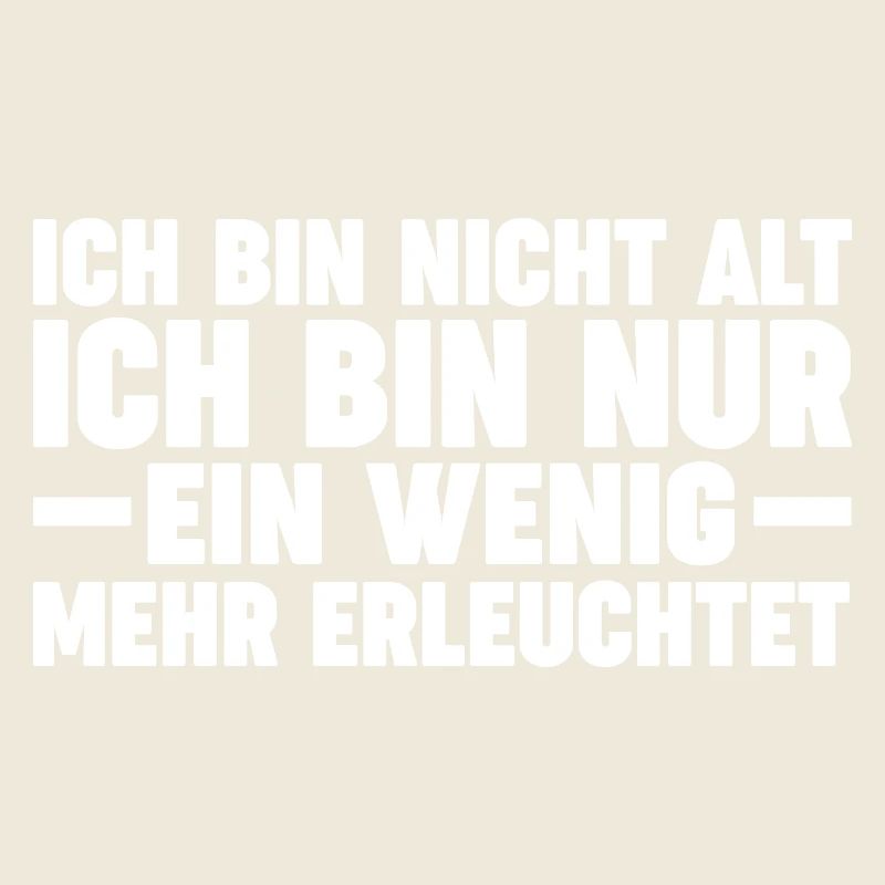 Ich Bin Nicht Alt Geburtstag