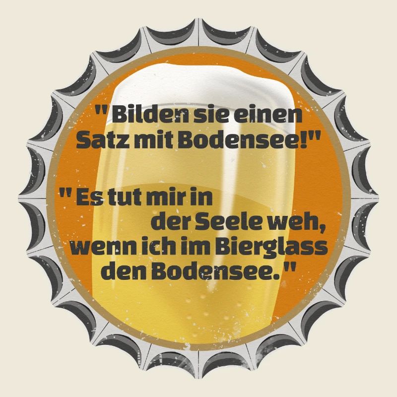 KRONKORKEN BIERDECKEL SPRUCH BODENSEE