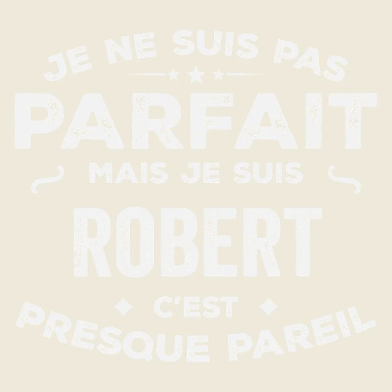 Robert Ein Vorname, eine Geschichte, eine Persönlichkeit