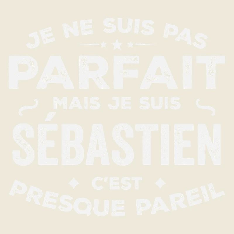 Sébastien A first name, a story, a personality