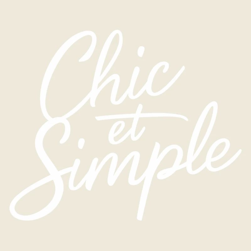 Chic et simple