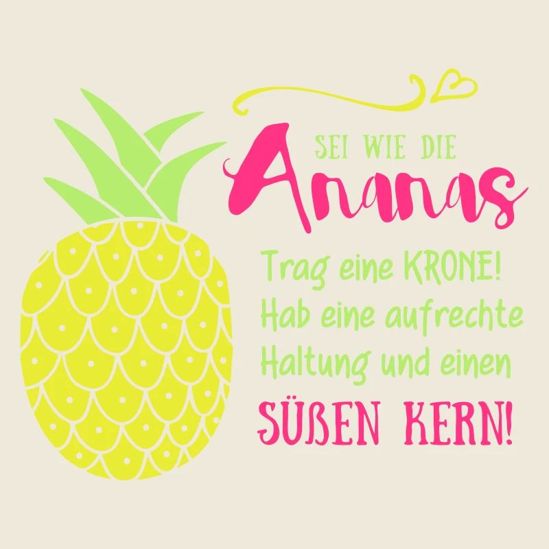 Ananas Krone Spruch