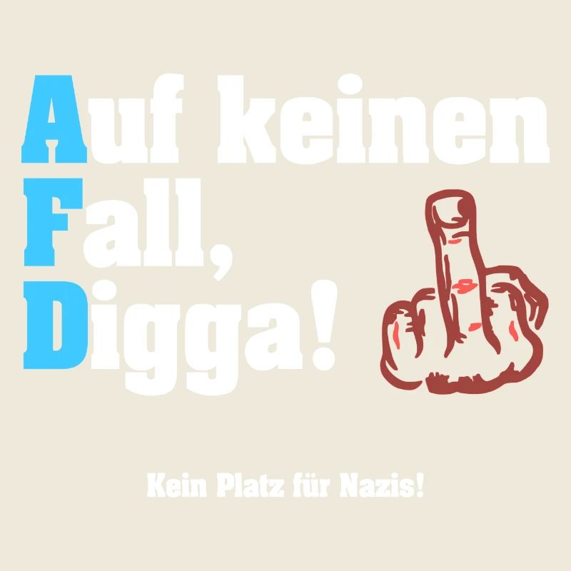 Auf keinen Fall Digga! - Anti-AfD