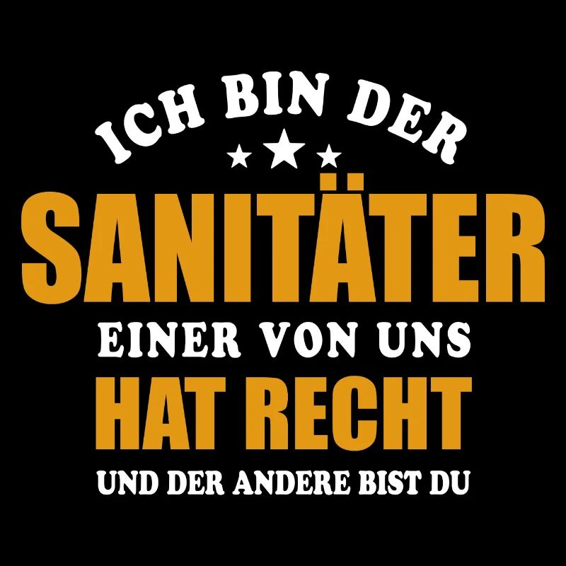 Ich bin der Sanitäter - einer von uns hat Recht