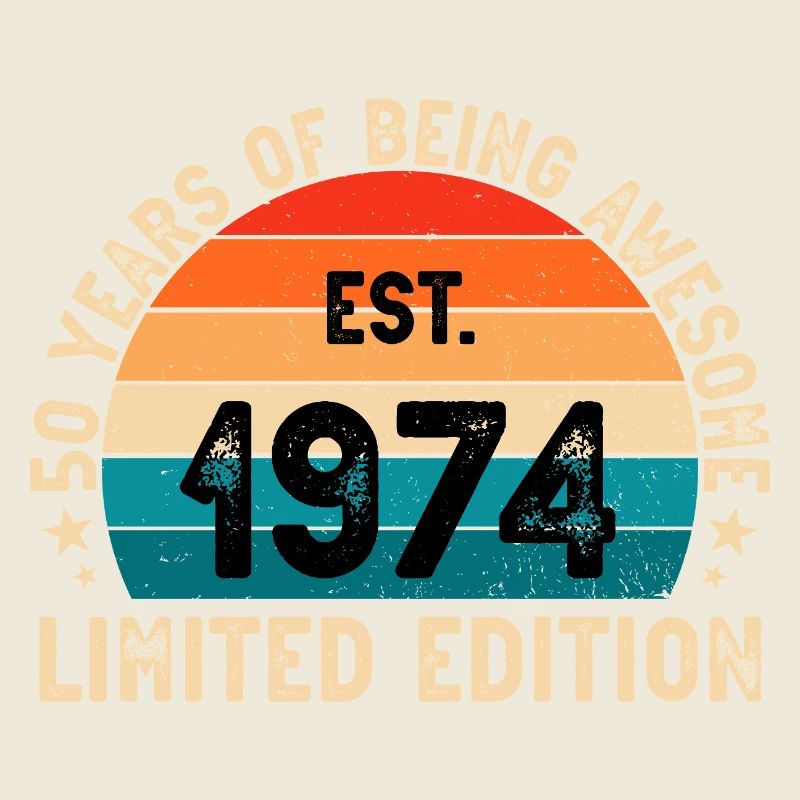 awesome since 1974 50 geb blablablaaa