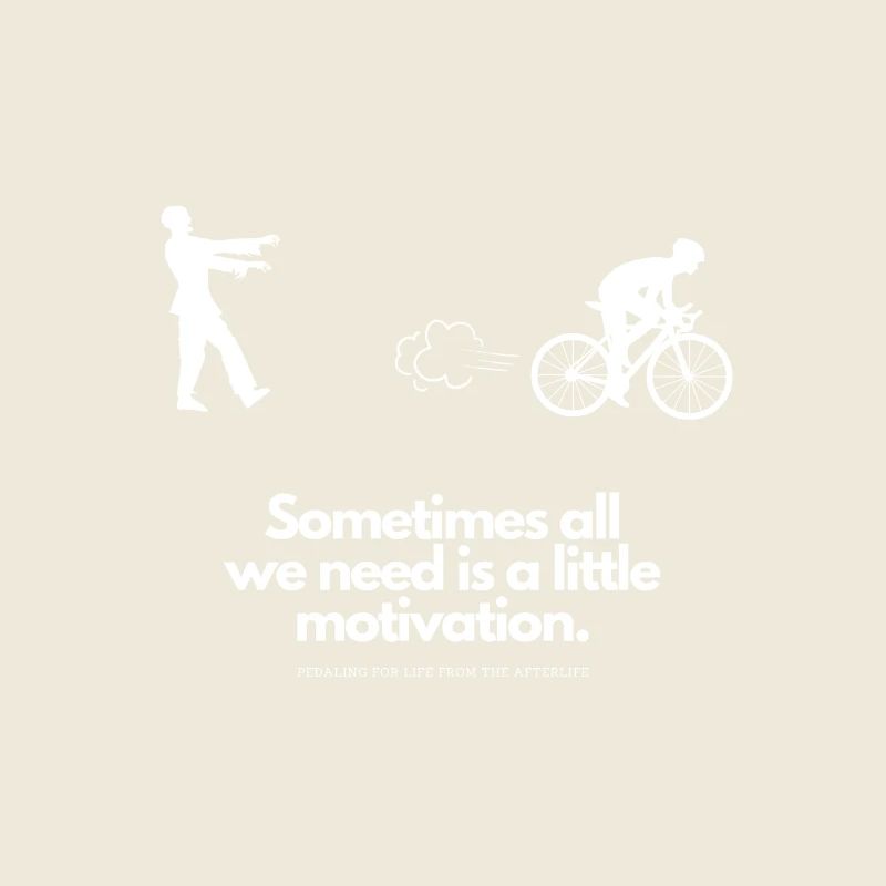 Extra Motivation for Cyclist Zombie