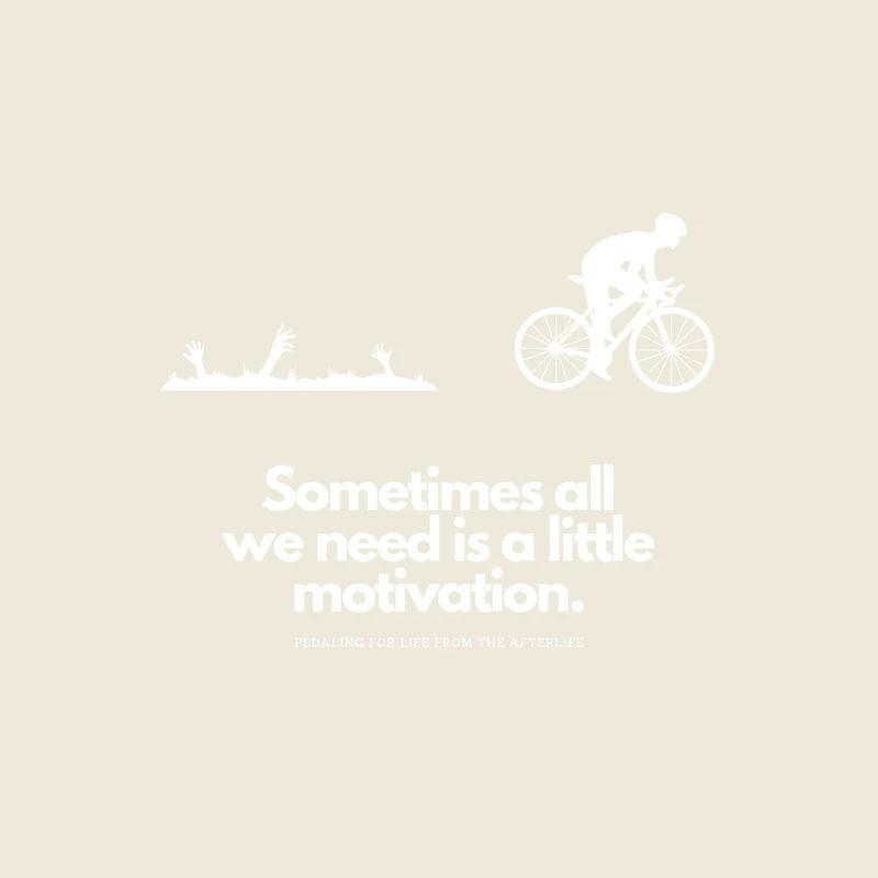 Extra Motivation for Cyclist Zombies