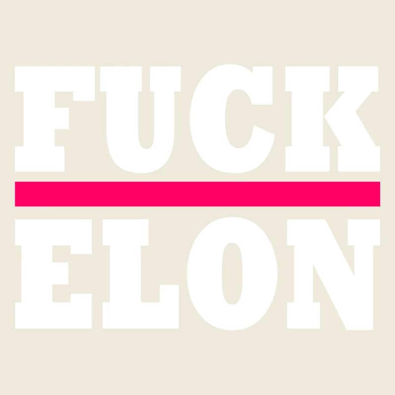 Fuck elon
