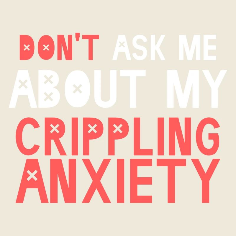 Frag mich nicht nach meinen lähmenden Ängsten