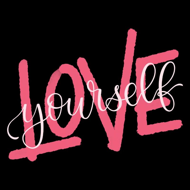 LOVE yourself