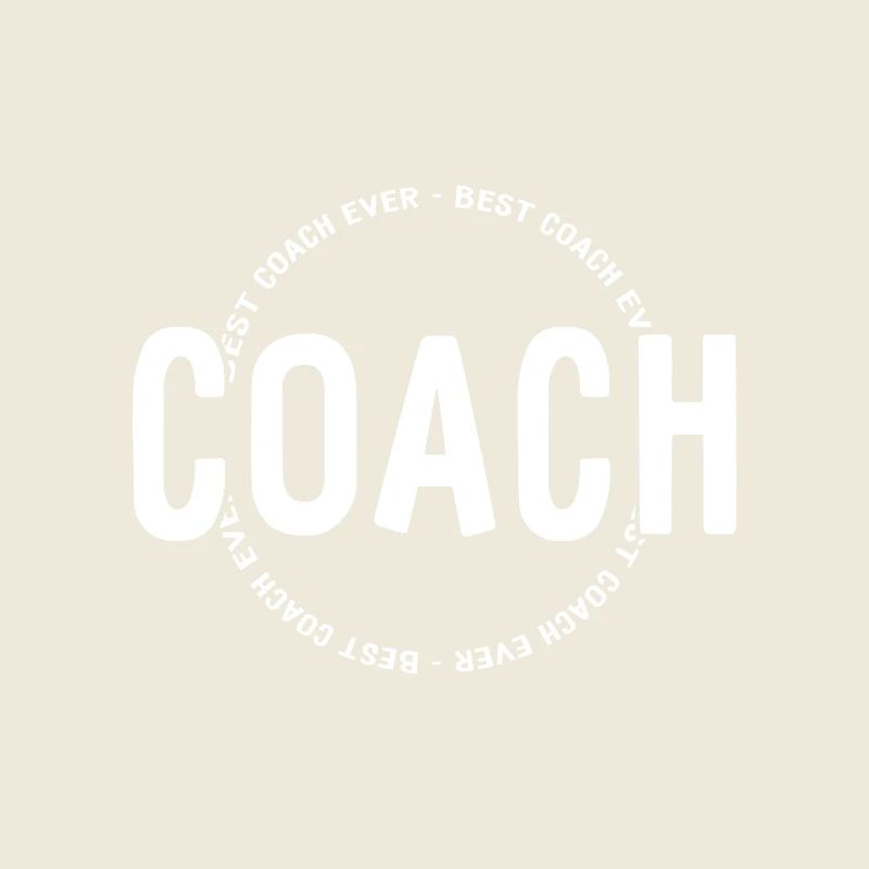 Best Coach Ever - Trainer - Training