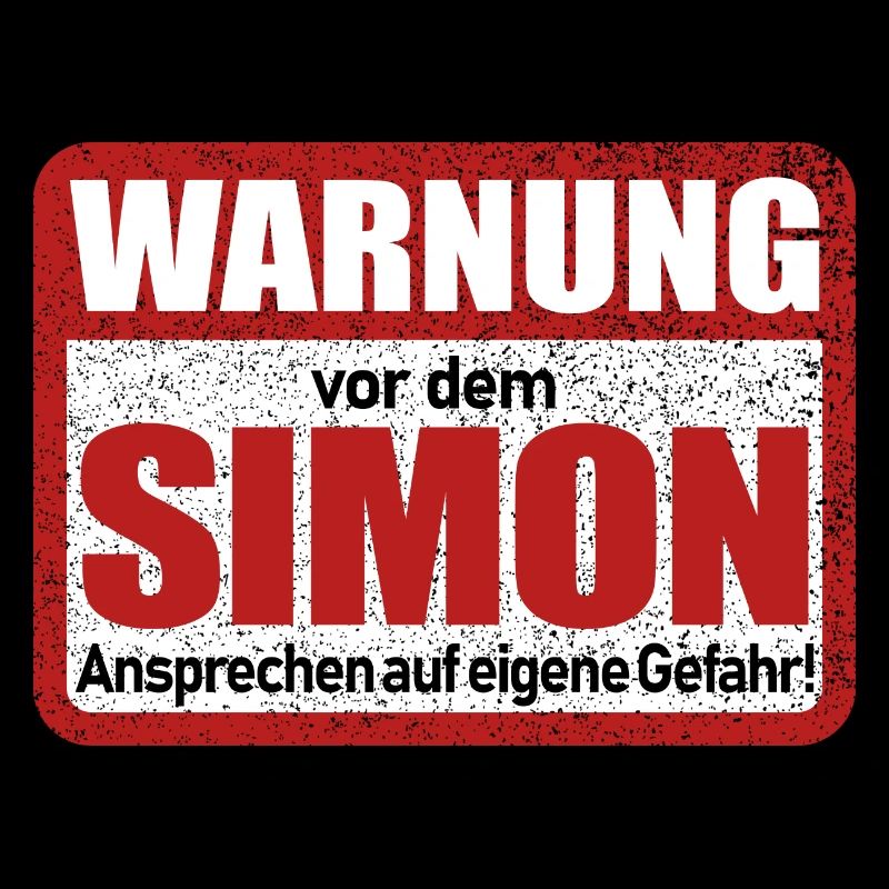 Simon Name Lustiges Warnschild