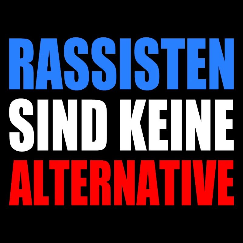 rassisten sind keine alternative