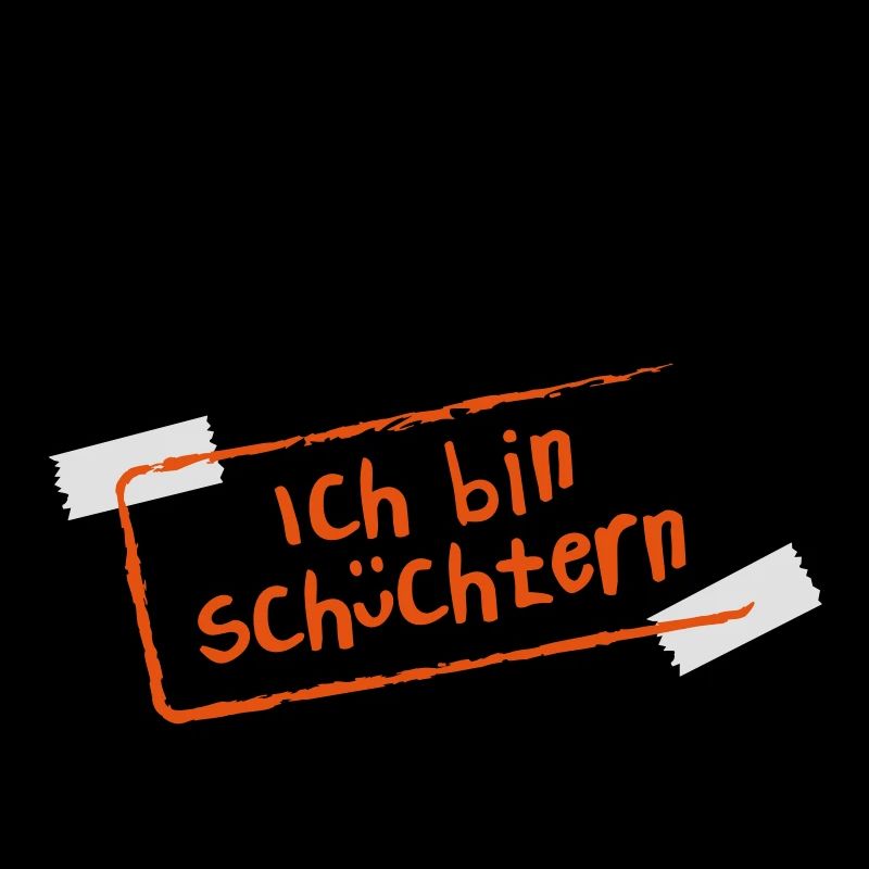 Mach du den ersten Schritt. Ich bin schüchtern
