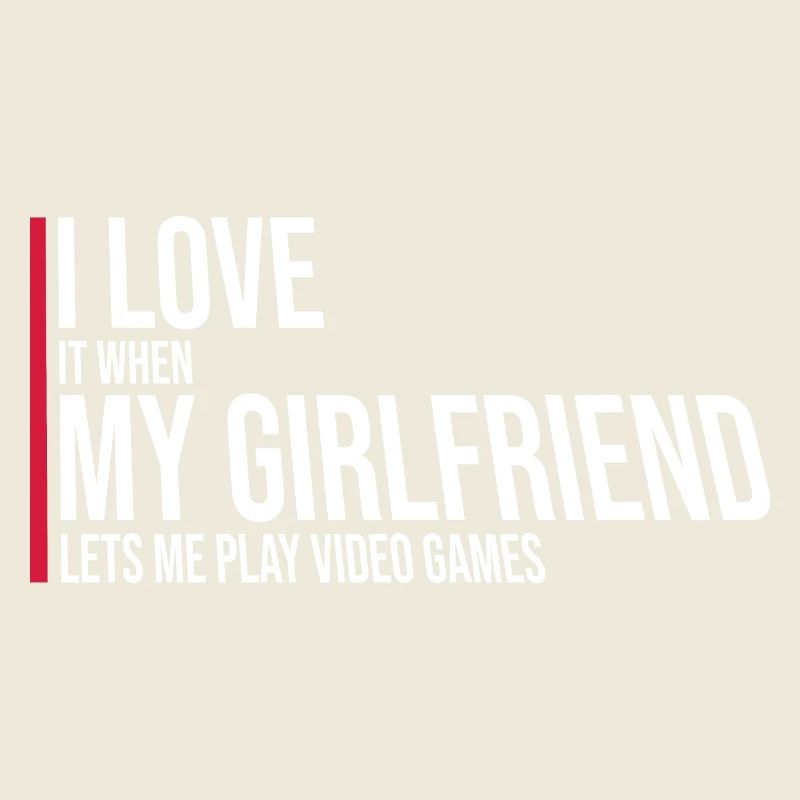 I Love It When My Girlfriend Lets Play Video Games