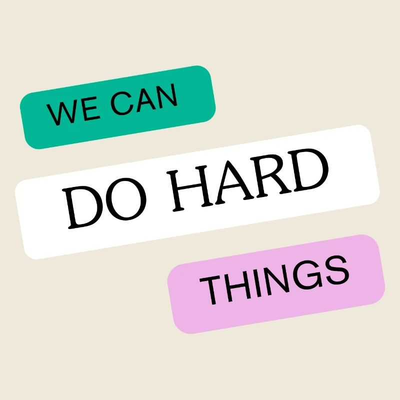 Nous pouvons faire des choses difficiles