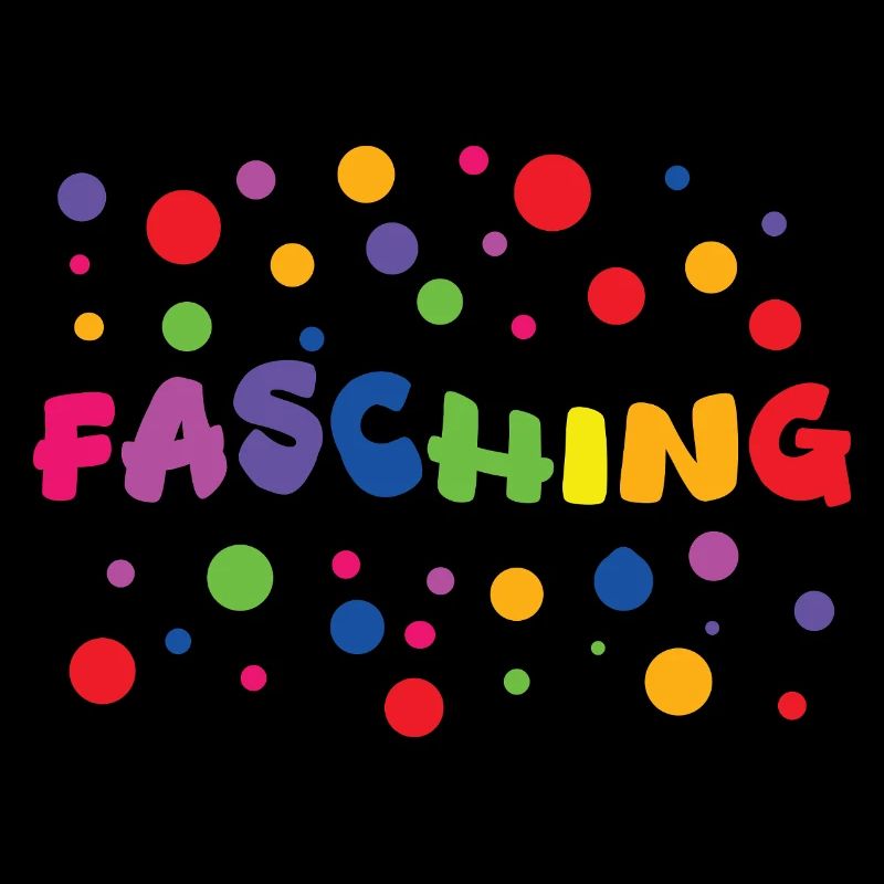 Fasching bunte Karneval Fastnacht Aufschrift