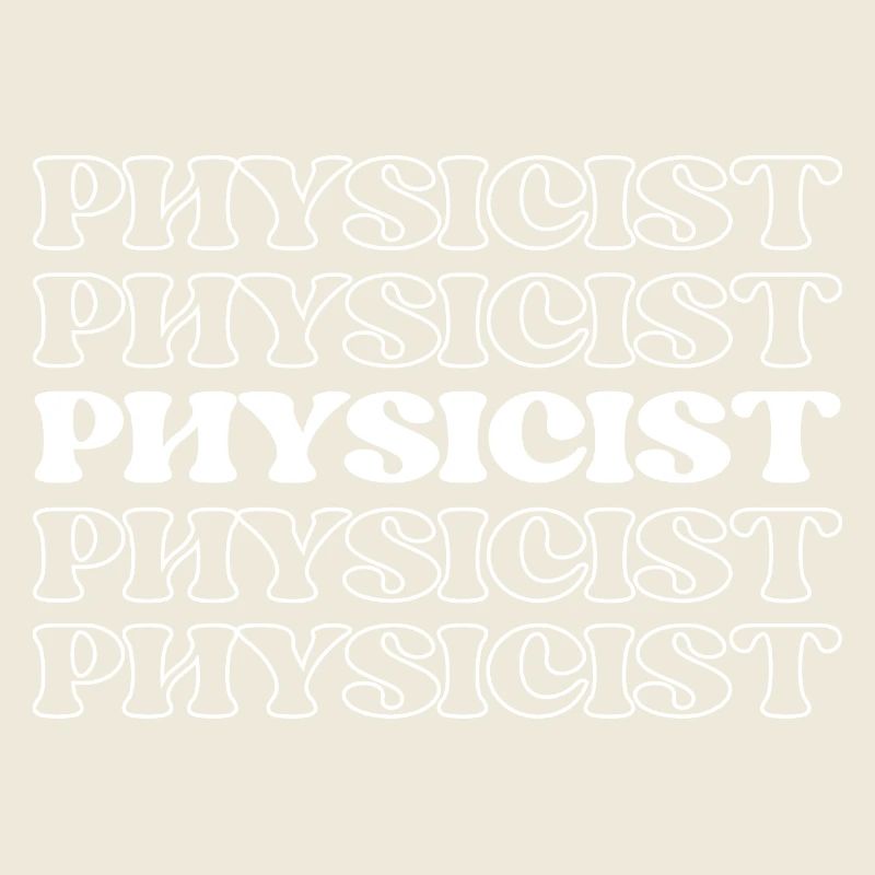 Physicist Scientist Natural Philosopher Science