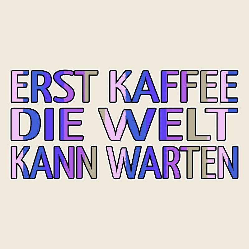 Saying Coffee Enthusiast Statement Fun