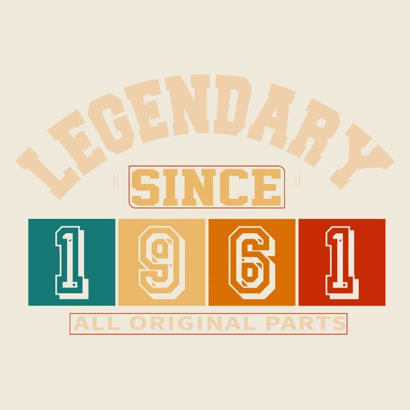 Legendary since 1961 vintage rétro anniversaire
