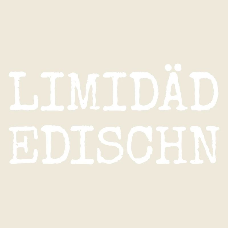 Limidäd Edischn - Bairische Edition echte Bayern