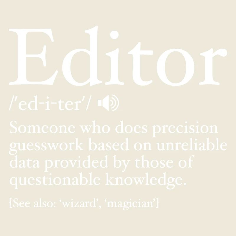 Funny Editor Definition Editor Definition - Editor