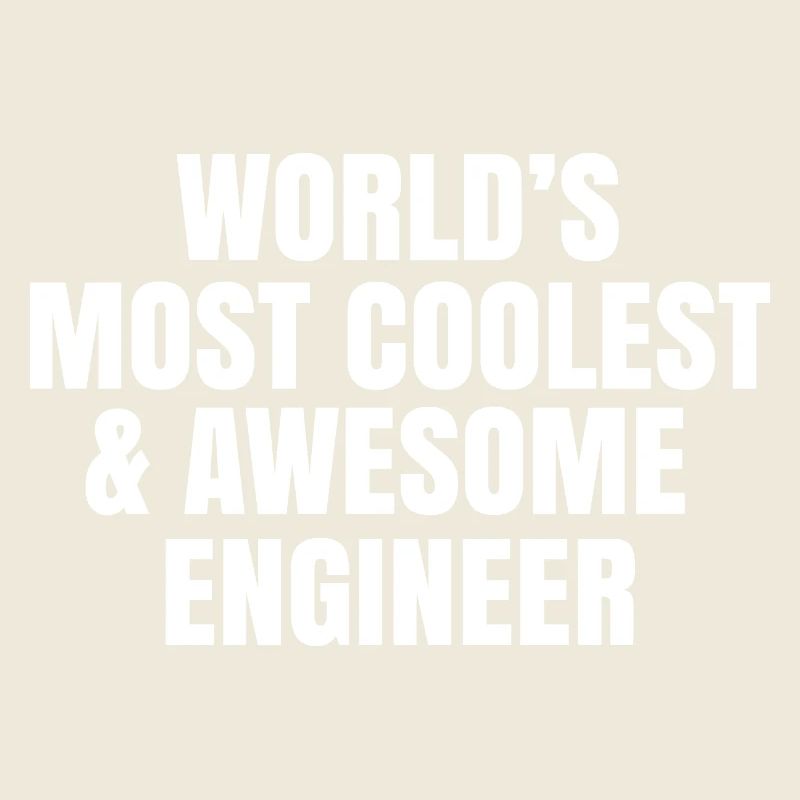 World's most coolest and awesome engineer