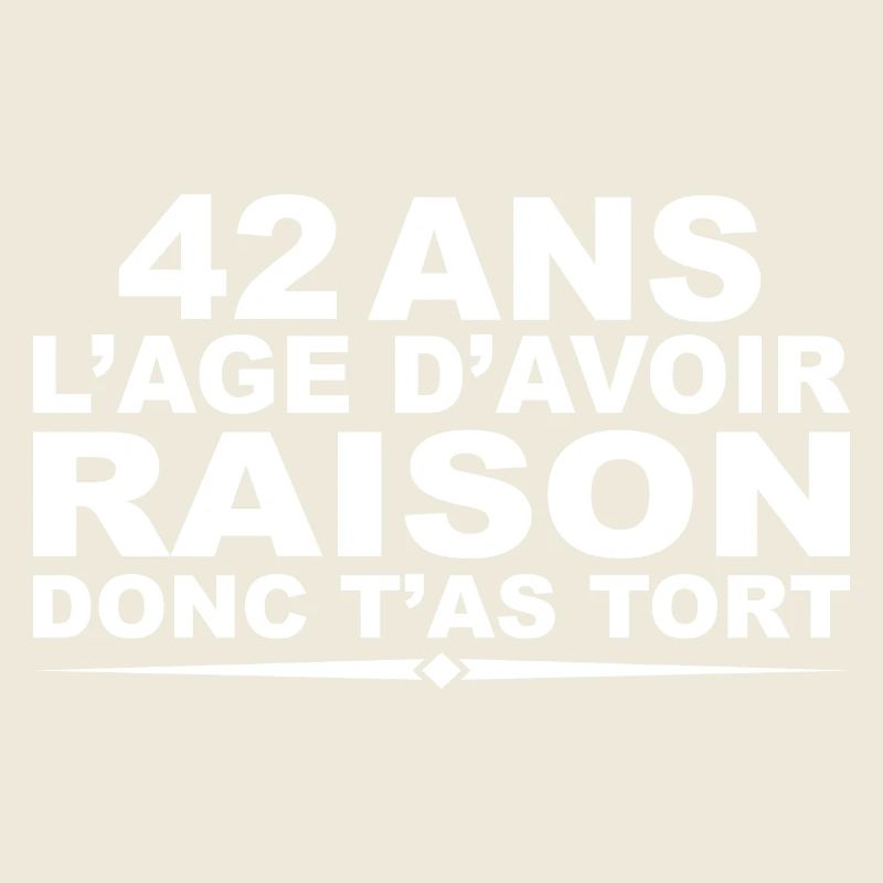 42 ans | Humour Cadeau D’anniversaire 42 ans