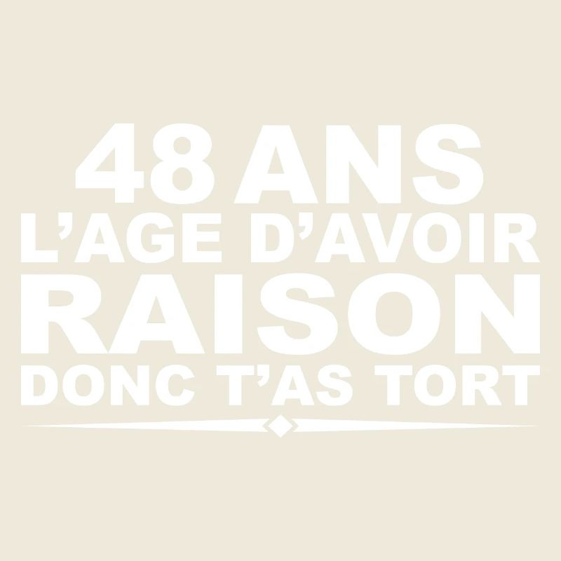 48 ans | Humour Cadeau D’anniversaire 48 ans