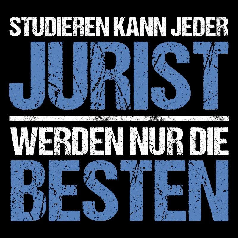 Studieren kann jeder - Jurist Edition