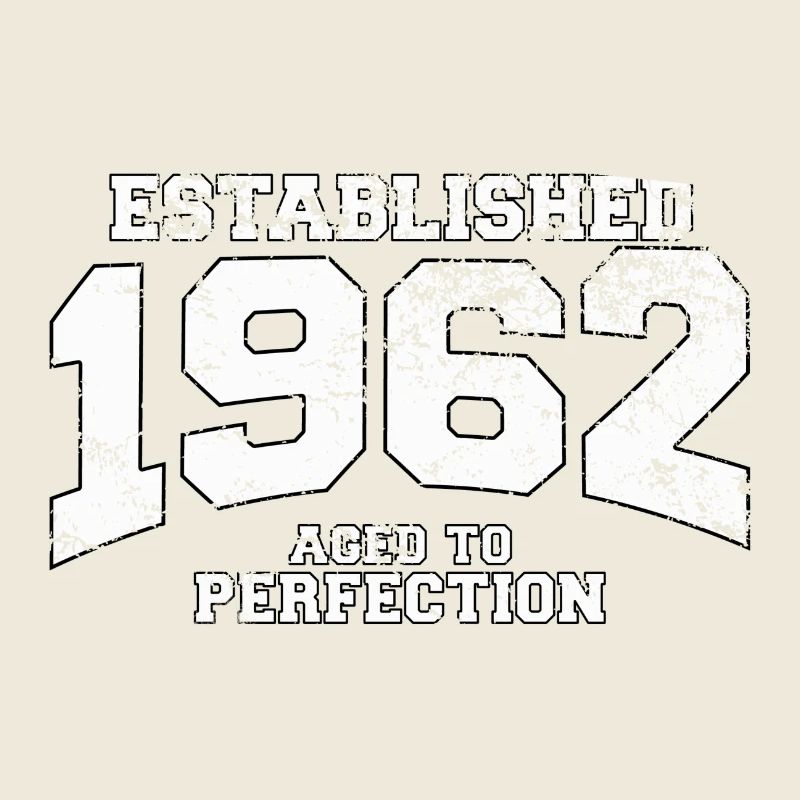 established 1962 - aged to perfection (fr)
