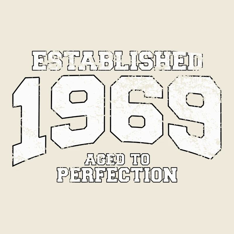 established 1969 - aged to perfection (uk)