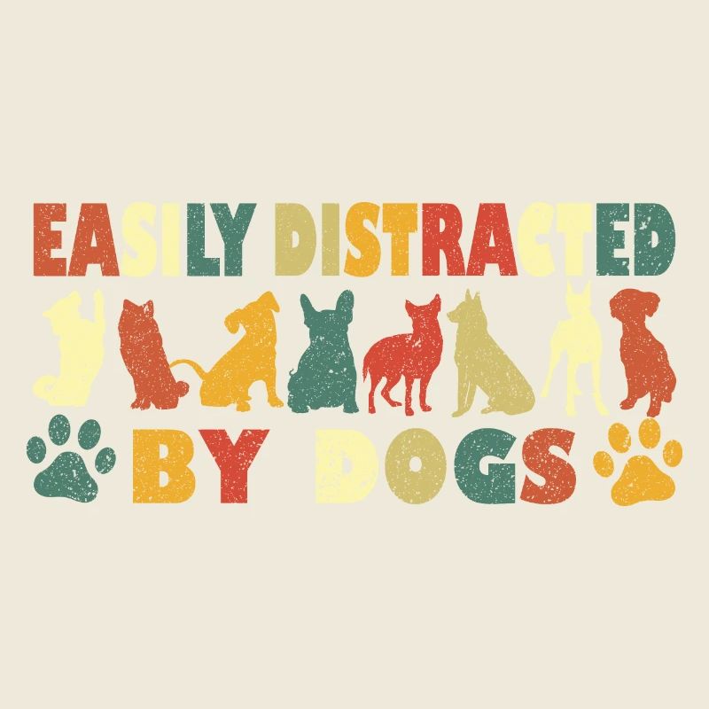 Easily Distracted By Dogs