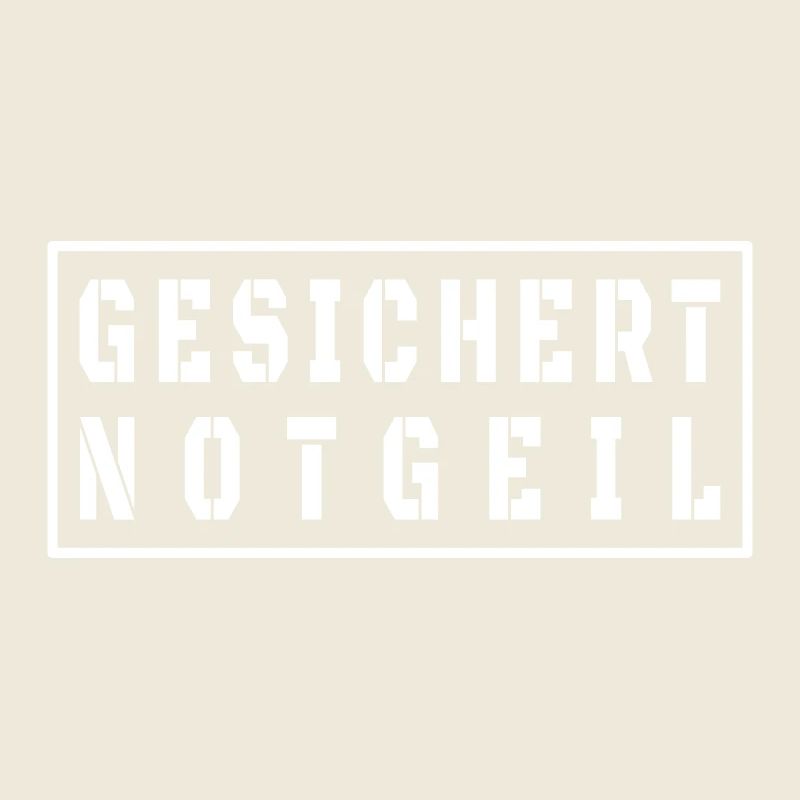 Gesichert Notgeil Vatertag Malle Style