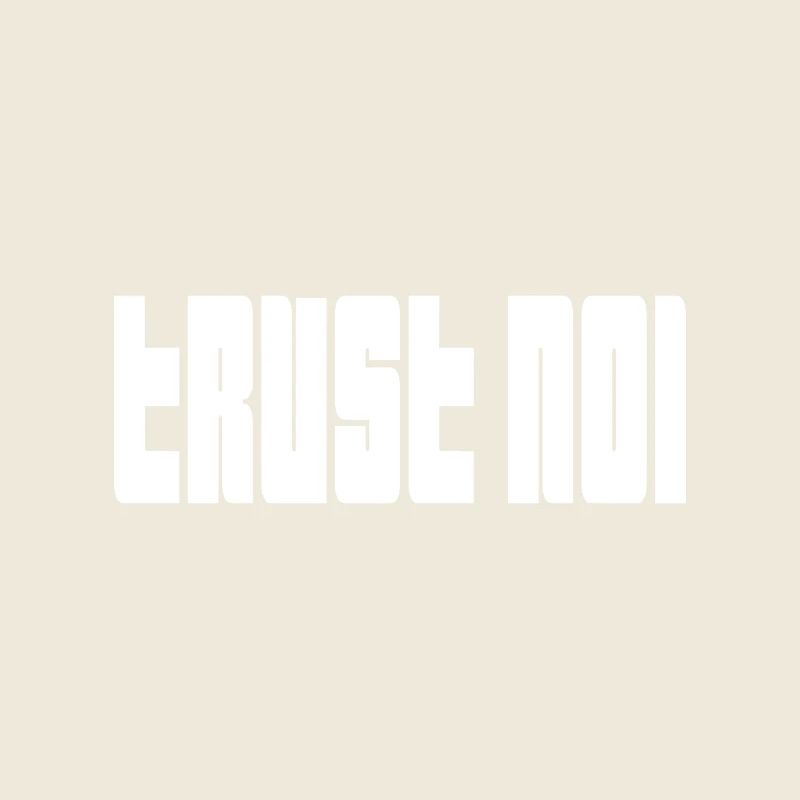 Trust No1 – Dark Statement Quote