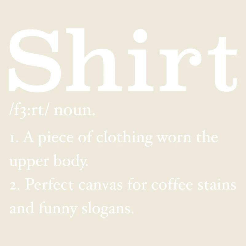 Funny shirt Definition Quirky Definition Design