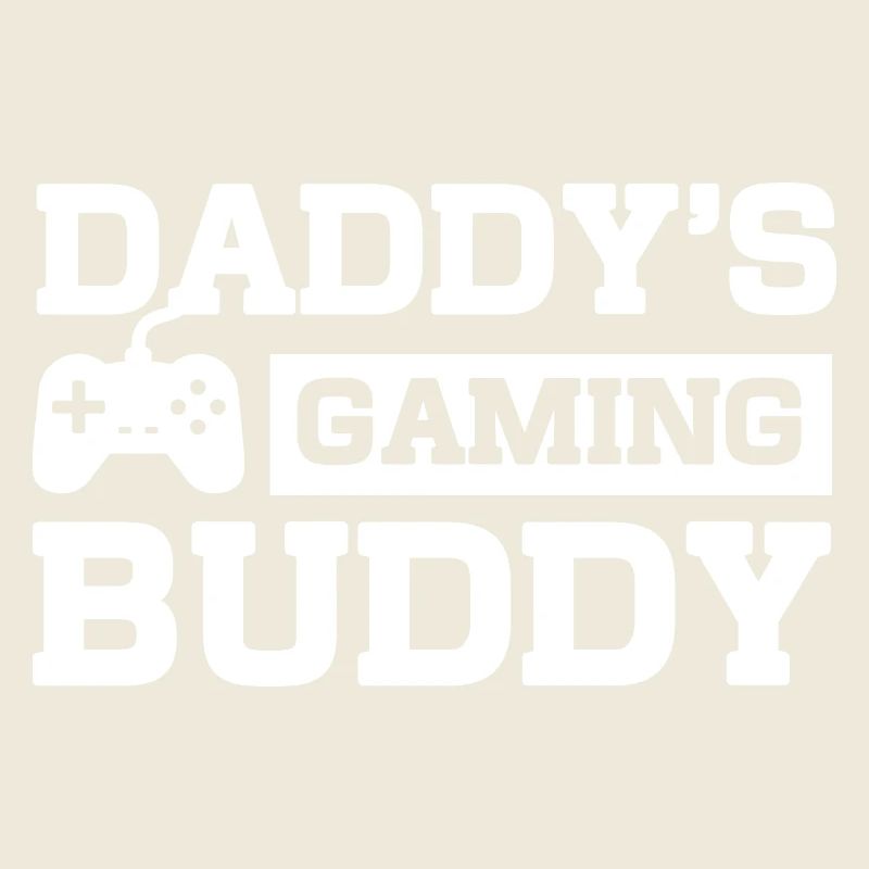 Daddys Gaming Buddy