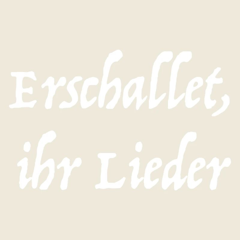 Erschallet, ihr Lieder