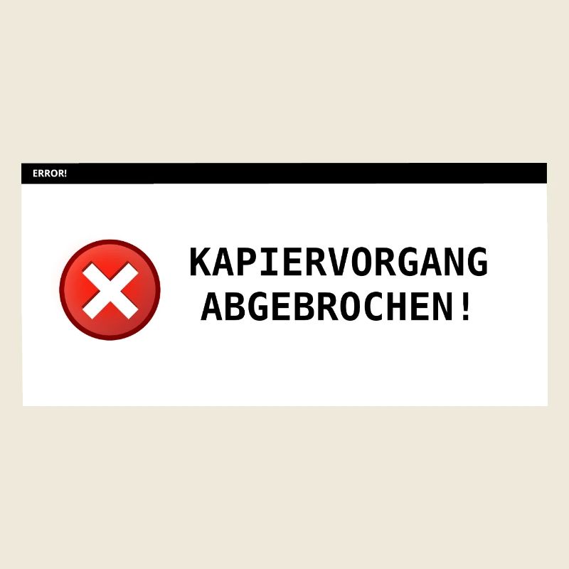 Kapiervorgang abgebrochen