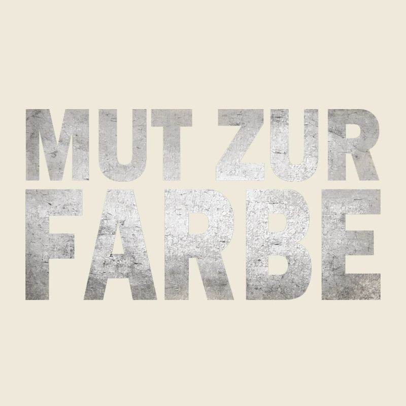 Mut zu Farbe