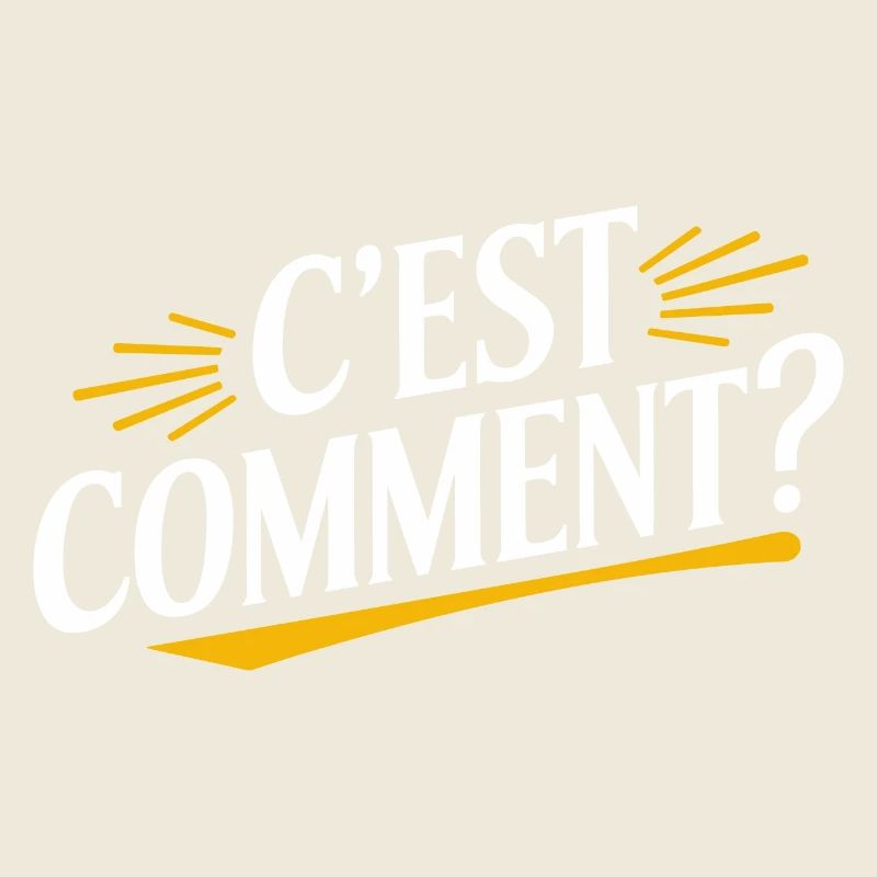 C'est comment ?