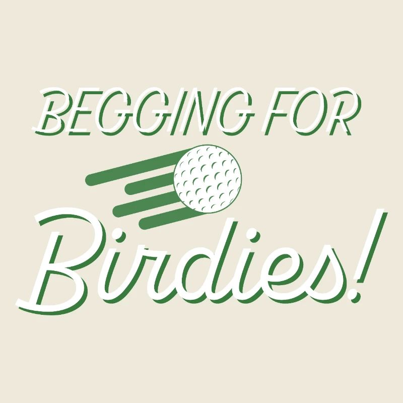 Begging For Birdies!